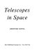 Telescopes in space /