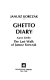 Ghetto diary /
