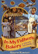 In my father's bakery : a Bronx memoir /