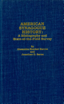 American synagogue history : a bibliography and state-of-the- field survey /