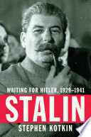 Stalin : waiting for Hitler, 1929-1941 /