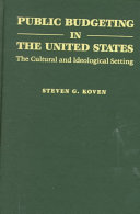 Public budgeting in the United States : the cultural and ideological setting /
