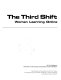 The third shift : women learning online /