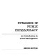Dynamics of public bureaucracy : an introduction to public management /