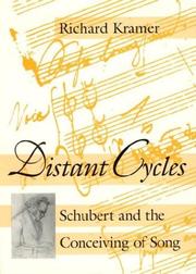 Distant cycles : Schubert and the conceiving of song /