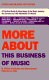 More about this business of music /