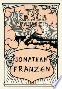 The Kraus project : essays : a bilingual edition /