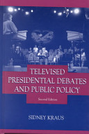 Televised presidential debates and public policy /