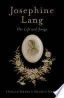Josephine Lang : her life and songs /