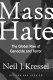 Mass hate : the global rise of genocide and terror /