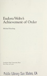 Eudora Welty's achievement of order /