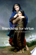 Friendship for virtue /
