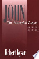 John, the maverick Gospel /