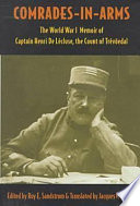 Comrades-in-arms : the World War I memoir of Captain Henri de Lécluse, comte de Trévoëdal /