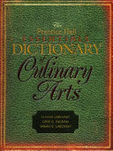 The Prentice Hall essentials dictionary of culinary arts /