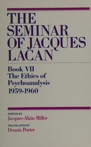 The ethics of psychoanalysis, 1959-1960 /