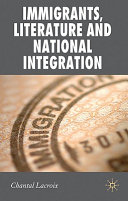 Immigrants, literature and national integration /