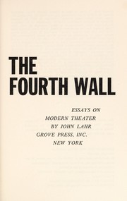 Up against the fourth wall : essays on modern theater /