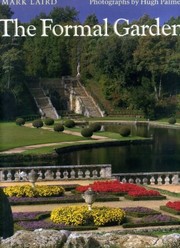The formal garden : traditions of art and nature /