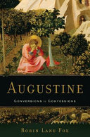 Augustine : Conversions to Confessions /