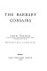 The Barbary corsairs /