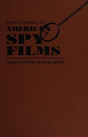 Encyclopedia of American spy films /