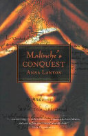 Malinche's conquest /