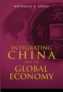 Integrating China into the global economy /
