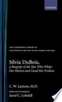 Silvia Dubois : a biografy of the slav who whipt her mistres and gand her fredom /