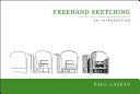 Freehand sketching : an introduction /