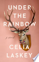Under the rainbow : a novel /
