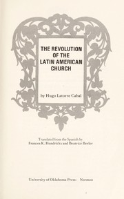 The revolution of the Latin American church /