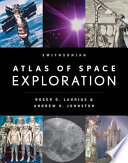 Smithsonian atlas of space exploration /