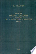 Valeurs morales et religieuses sur la scène de l'Académie royale de musique (1669-1737) /