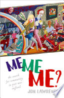 Me, me, me? : the search for community in post-war England /