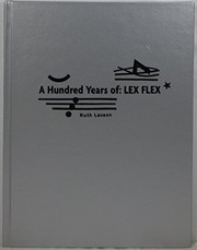 A hundred years of--LEX FLEX /