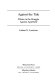 Against the tide : whites in the struggle against apartheid /