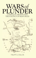 Wars of plunder : conflicts, profits and the politics of resources /