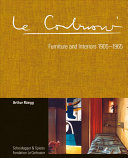 Le Corbusier : furniture and interiors 1905-1965 /