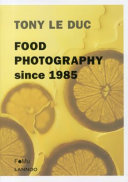 Food photography since 1985 /