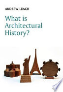 What is architectural history? /