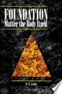 Foundation : matter the body itself /
