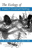 The ecology of insect overwintering /