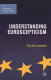 Understanding euroscepticism /