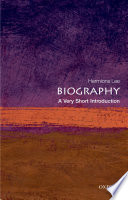 Biography : a very short introduction /