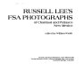 Russell Lee's FSA photographs of Chamisal and Peñasco, New Mexico /