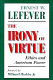 The irony of virtue : ethics and American power /