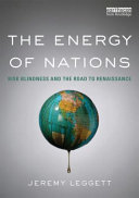 The energy of nations : risk blindness and the road to renaissance /