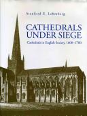 Cathedrals under siege : cathedrals in English society, 1600-1700 /