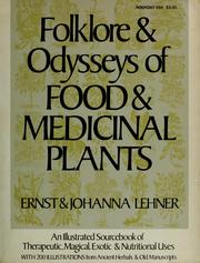 Folklore & odysseys of food & medicinal plants /
